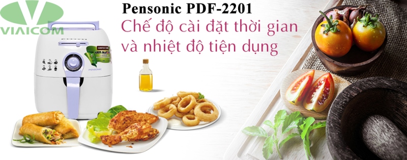 Nồi chiên không dầu Pensonic PDF-2201 - Chức năng tiện lợi